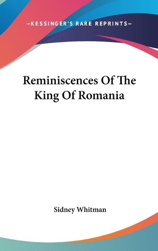 Reminiscences Of The King Of Romania