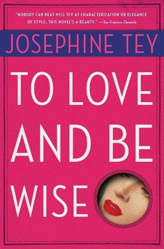 To Love and be Wise: (English)