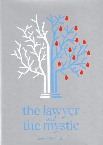 The Lawyer and the Mystic