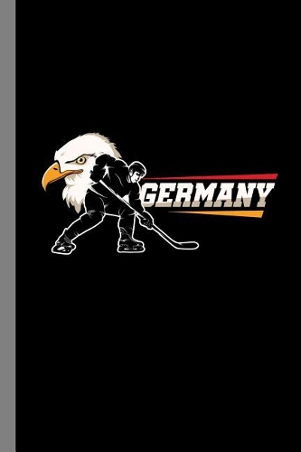 Germany: German Ice Hockey Gift For Players (6x9) Lined Notebook To Write In