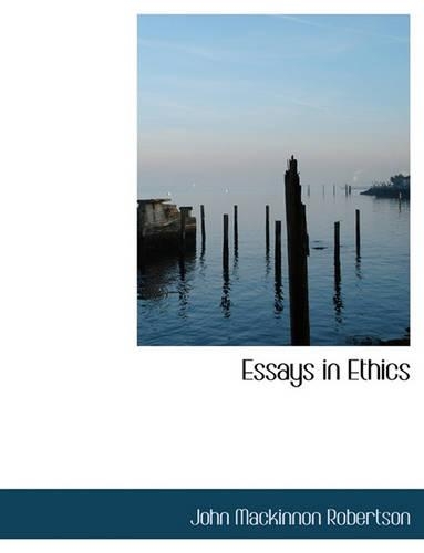 Essays in Ethics: (English)