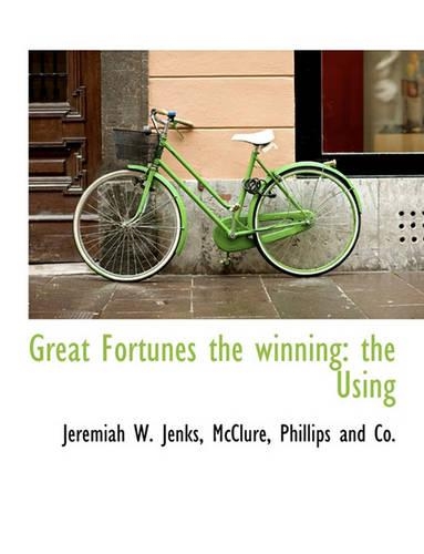 Great Fortunes the Winning: (English)