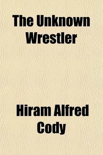 The Unknown Wrestler: (English)