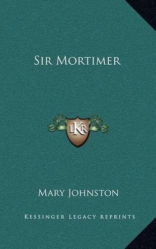Sir Mortimer