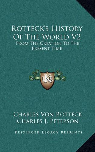 Rotteck's History Of The World V2