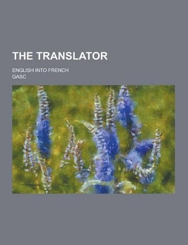 The Translator; English Into French