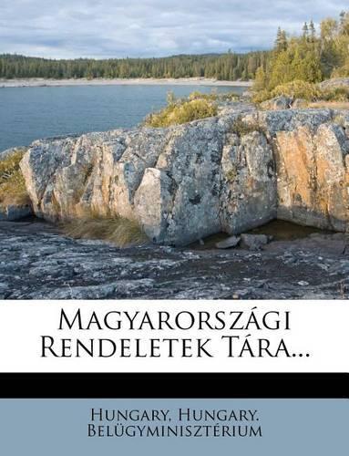 Magyarországi Rendeletek Tára...