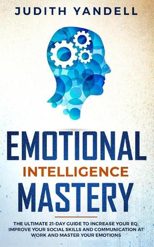 Emotional Intelligence Mastery