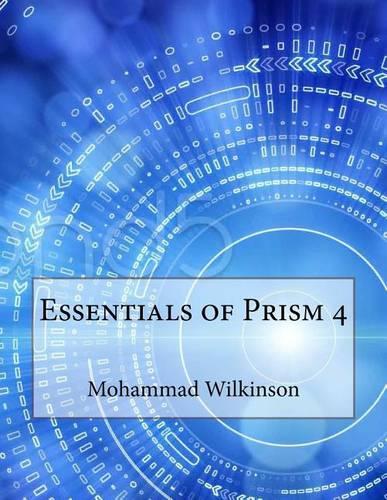 Essentials of Prism 4