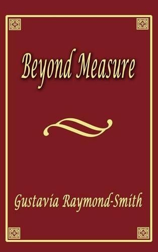 Beyond Measure