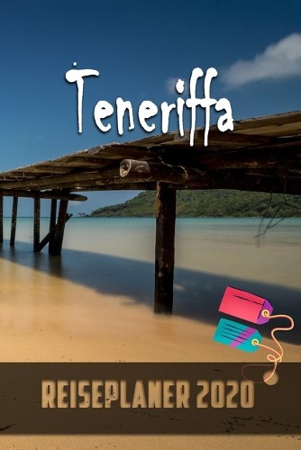 Teneriffa - Reiseplaner 2020