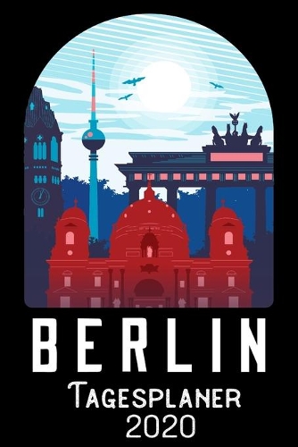 Berlin Tagesplaner 2020