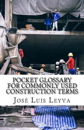 Pocket Glossary for Commonly Used Construction Terms