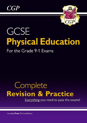 GCSE Physical Education Complete Revision & Practice (with Online Edition): (CGP GCSE PE)