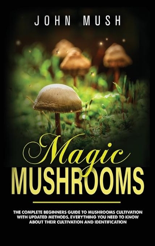 Magic Mushrooms