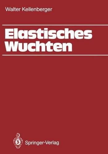 Elastisches Wuchten
