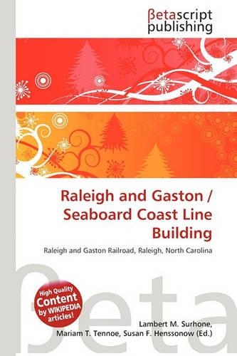 Raleigh and Gaston / Seaboard Coast Line Building