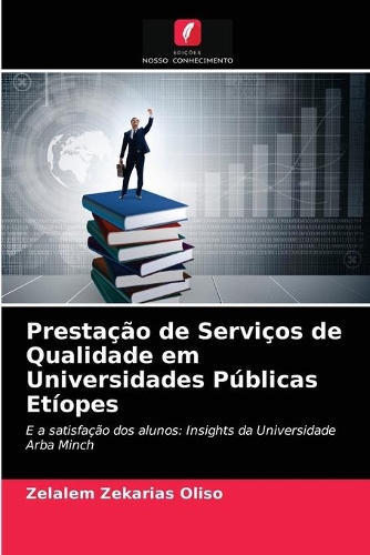 Prestação de Serviços de Qualidade em Universidades Públicas Etíopes