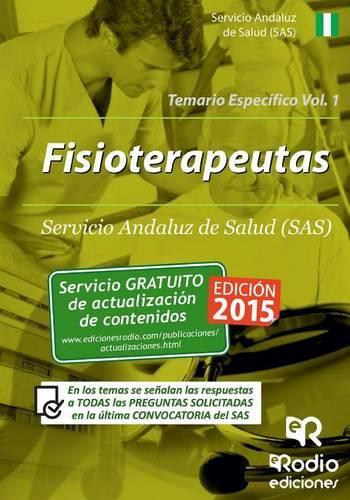 Fisioterapeutas del SAS. Temario Especifico. Volumen 1