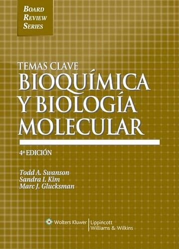 Temas Clave: Bioquimica y biologia molecular: Bioquimica Y Biologia Molecular(Spanish)