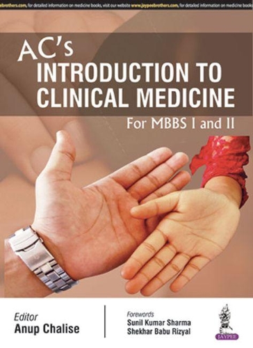 AC’s Introduction to Clinical Medicine: For MBBS I and II