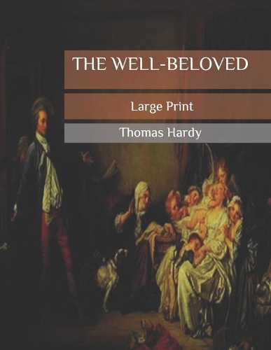 The Well-Beloved: Large Print