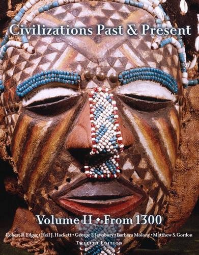 Civilizations Past & Present, Volume 2 (from 1300)