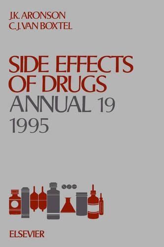 Side Effects of Drugs Annual: Volume 19(Side Effects of Drugs Annual)