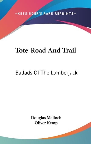 Tote-Road And Trail