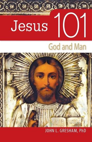 Jesus 101: God and Man(101)