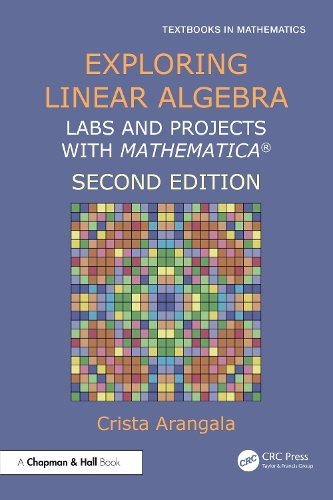 Exploring Linear Algebra: Labs and Projects with Mathematica (R)