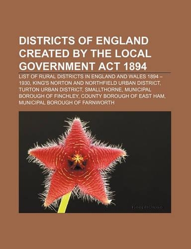Districts of England Created by the Local Government ACT 1894