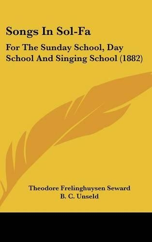 Songs in Sol-Fa: For the Sunday School, Day School and Singing School (1882)(Russian)