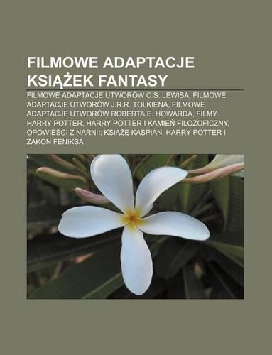 Filmowe Adaptacje Ksi Ek Fantasy