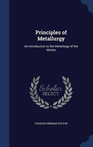 Principles of Metallurgy