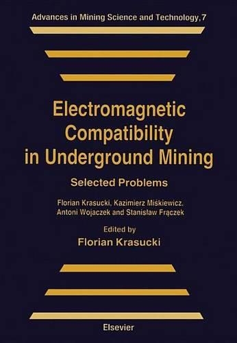 Electromagnetic Compatibility in Underground Mining
