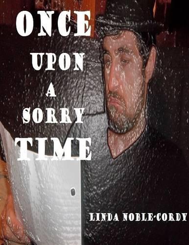 Once Upon a Sorry Time