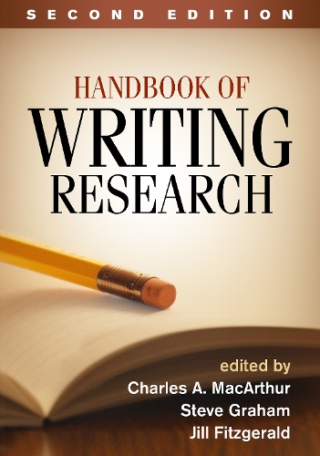 Handbook of Writing Research, Second Edition: (English)