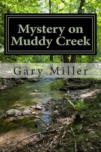 Mystery on Muddy Creek: (English)