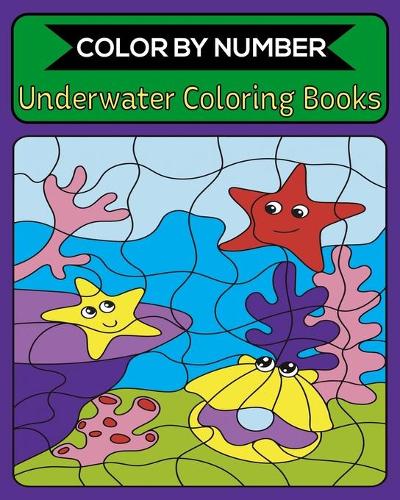 Color By Number Underwater Coloring Books