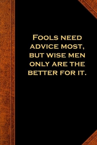 2020 Weekly Planner Ben Franklin Quote Fools Advice Vintage Style 134 Pages: 2020 Planners Calendars Organizers Datebooks Appointment Books Agendas