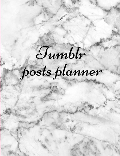 Tumblr posts planner.