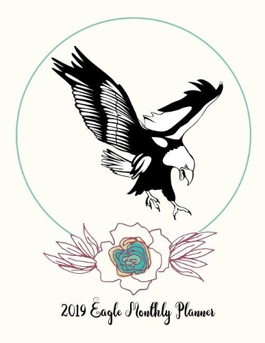 2019 Eagle Monthly Planner