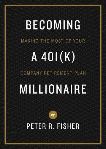 Becoming a 401k Millionaire
