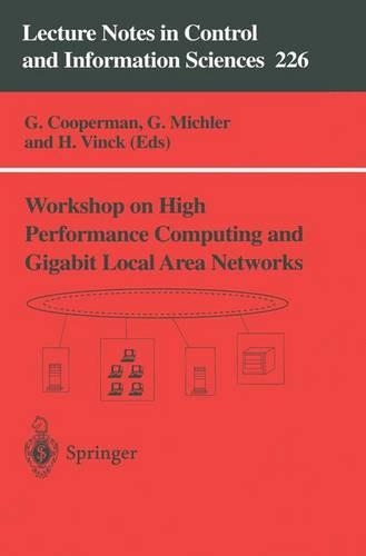 Workshop on High Performance Computing and Gigabit Local Area Networks