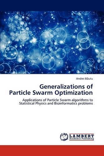 Generalizations of Particle Swarm Optimization