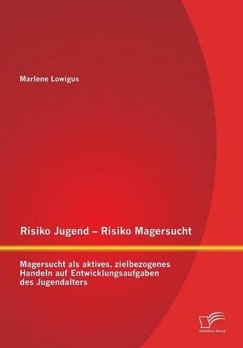 Risiko Jugend - Risiko Magersucht