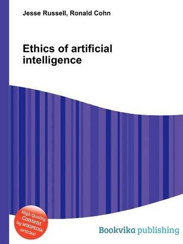 Ethics of Artificial Intelligence