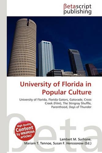 University of Florida in Popular Culture