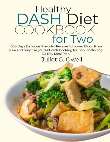 Healthy DASH Diet Cookbook for Two